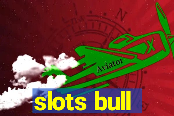 slots bull